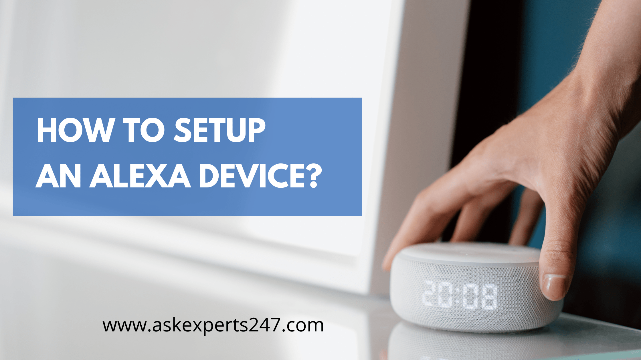 How to Set up an Alexa Device