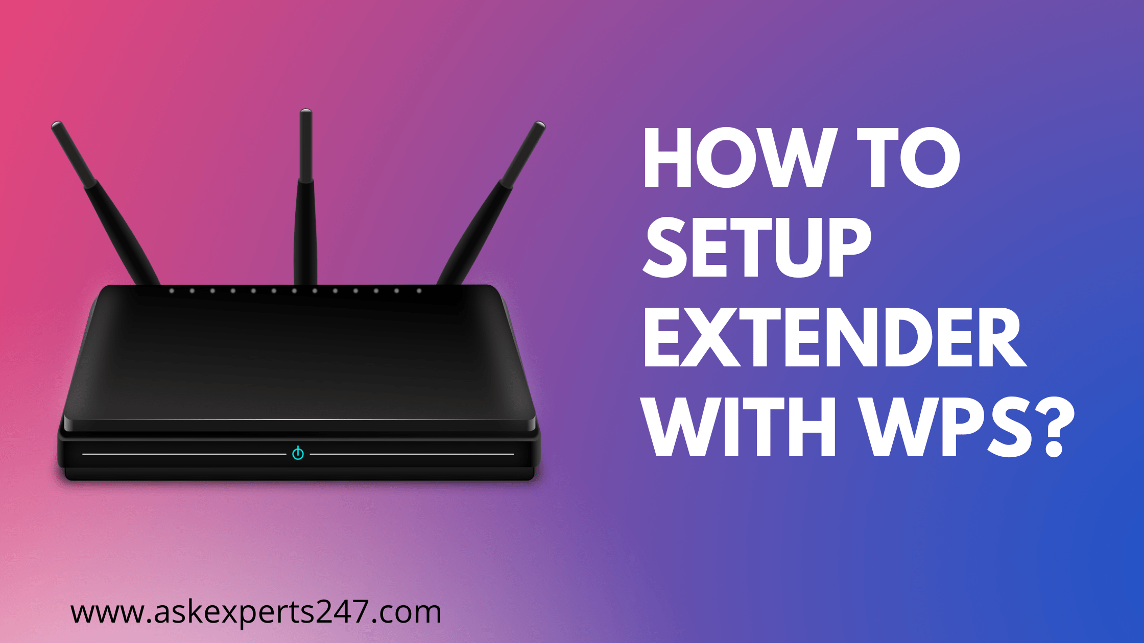 How to Setup Extender with WPS