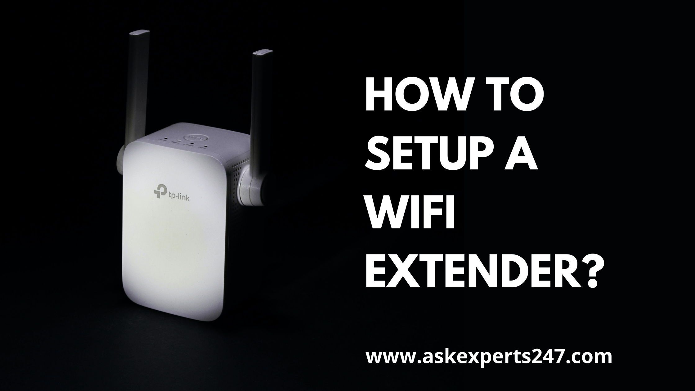 How to setup a Wifi Extender?